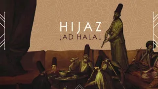 Jad Halal - Hijaz ( Original Mix )