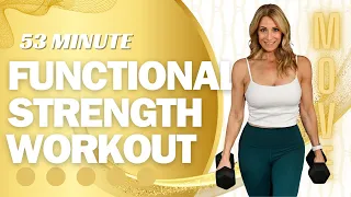 53 Minute Functional Strength Workout | Strong and Fit As You Age