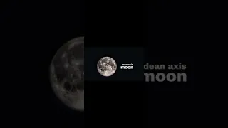 Dean Axis- M○○N