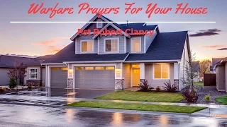 WARFARE PRAYERS FOR YOUR HOUSE