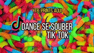 Dance se souber~Tik Tok