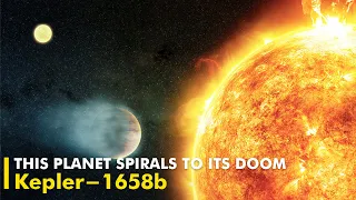 An exoplanet spirals towards its own death !