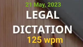 Legal Dictation 125 words per minute, District Court, High Court Judgement, 100 wpm legal dictation