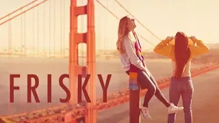 Frisky - Official Trailer