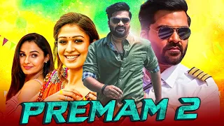 Premam 2 - Silambarasan Blockbuster Romantic Hindi Dubbed Movie | Nayantara