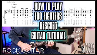 how to play Foo Fighters - Rescued Guitar Tutorial Lesson