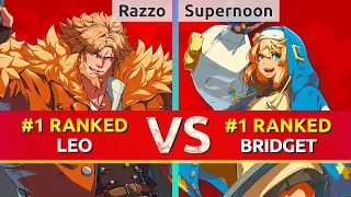 GGST ▰ Razzo (#1 Ranked Leo) vs Supernoon (#1 Ranked Bridget). High Level Gameplay