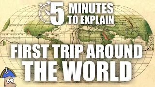 The First Trip Around the World | 5 Minutes to Explain - Magellan's Circumnavigation