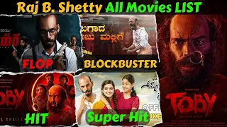 Actor Raj B  Shetty Hit And Flop All Movies List With Box Office Analysis