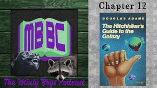 MBBC #12 - The Hitchhiker's Guide to the Galaxy - Chapter 12