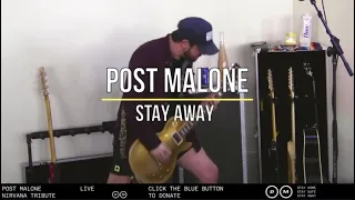 Post Malone - Stay Away (Nirvana cover)