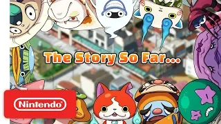 YO-KAI WATCH 3 - The Story So Far - Nintendo 3DS