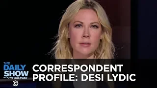 Desi Lydic: Woman. Journalist. Woman Journalist. | The Daily Show