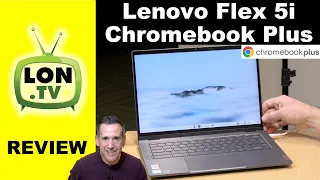 Lenovo Ideapad Flex 5i Chromebook Plus Review - 2 in 1 Laptop/Tablet