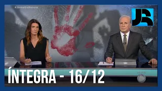 Assista à íntegra do Jornal da Record | 16/12/2022