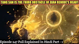 Soul Land Episode 247 P - 1|| Qian Renxue Defeat Bibi Dong || Tang San Third Obstacle Of Qian Renxue