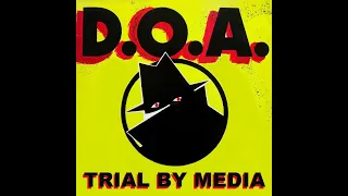 D.O.A. "Trial By Media" (with Vancouver/Squamish Five footage)