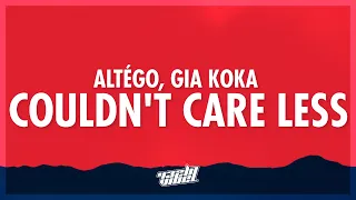 ALTÉGO - Couldn't Care Less (Lyrics) ft. Gia Koka | we out tonight to let it all go (432Hz)