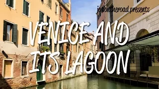 Venice and its Lagoon - UNESCO World Heritage Site