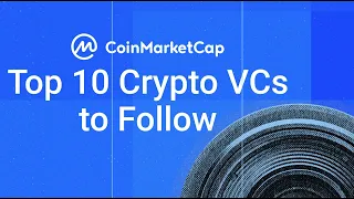 Top 10 Crypto VC Funds