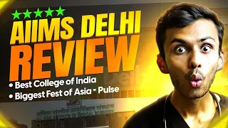 AIIMS Delhi College Review🔥| Cutoff, Hostels, Life | Best Medical College?🚀😍
