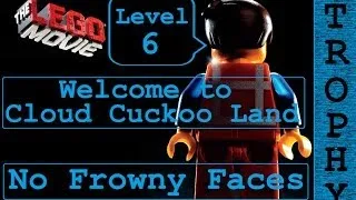 The Lego Movie Videogame - Level 6 Story - No Frowny Faces Trophy