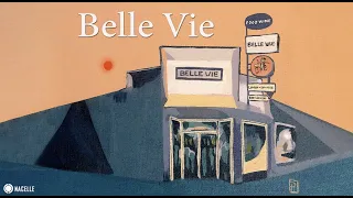Belle Vie (Official Trailer)