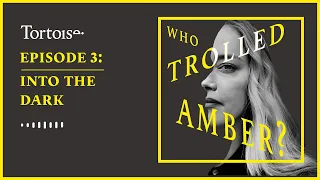 Who Trolled Amber? | Episode 3: Into the dark