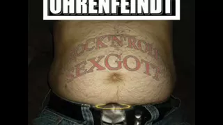 ohrenfeindt - rock'n roll sexgott