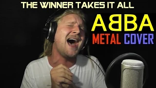 ABBA - THE WINNER TAKES IT ALL (Metal Cover and Live Acapella)