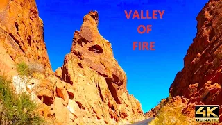 VALLEY OF FIRE STATE PARK ,NEVADA - 4K - SCENIC DRIVE