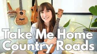 Take Me Home Country Roads | Easy Ukulele Tutorial