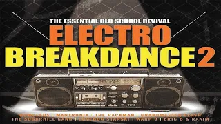 Electro Breakdance 2 (The Essential Old School Revival) [Telstar TV - 2 x CD, Compilation - CD 1]