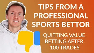 Quitting Value Betting After 100 Trades = Bad Decision | Tips from Pro Sports Bettor Jonas Gjelstad