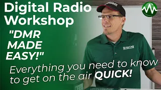 DMR MADE EASY! | The Fastest Way to Get on the Air | Step-by-Step Digital Radio Workshop