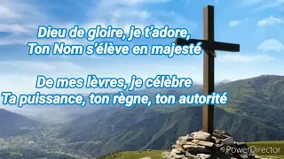 Play-back Dieu de gloire 1 (avec parole)