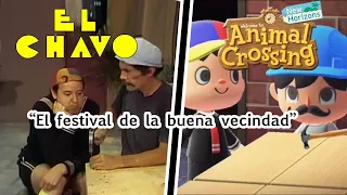 ¡El chavo del 8 PERO en Animal Crossing! | El festival de la buena vecindad