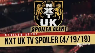 SPOILER ALERT: NXT UK TV Tapings Day 1 (4/19/19)