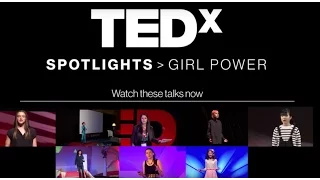 TEDxSpotlights Girl Power
