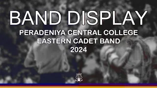 Peradeniya Central College Eastern Cadet Band | Band Show | Formation 2024 Sport Meet