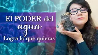 El poder del AGUA: experimento Dr. Masaru Emoto y 3 ejercicios para energetizarla