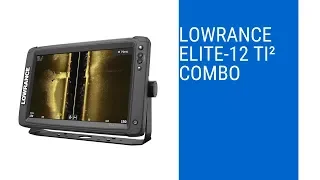 Lowrance Elite-12 Ti² Combo review