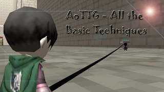 [AoTTG] All the Basic Techniques Demonstration