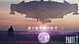 DISTRICT 9 di Neill Blomkamp - Parte 2