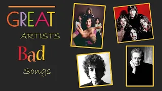 Great Artists... Terrible, Terrible Songs! Ten Classic Rock Stinkers