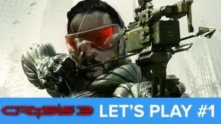 Crysis 3: Let's play! #1 - Los primeros 30 minutos