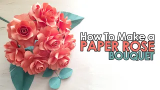DIY Paper Roses Bouquet | Paper Rose Tutorial | Easy Paper Rose