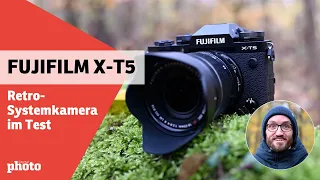 Fujifilm X-T5: Retro-Systemkamera im TEST ✅ | DigitalPHOTO-Magazin