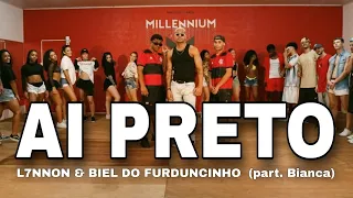 AI PRETO- L7NNON & BIEL DO FURDUNCINHO part. Bianca (Coreografia)MILLENNIUM 🇧🇷