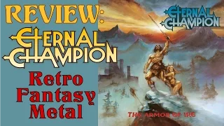 Review/analysis: The Armor of Ire by Eternal Champion (retro fantasy metal)